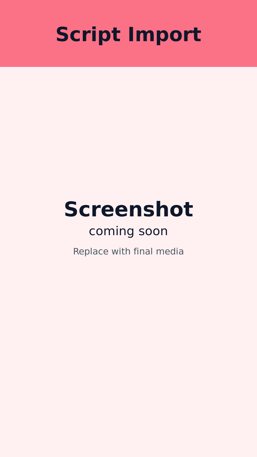 Placeholder for import flow screenshot