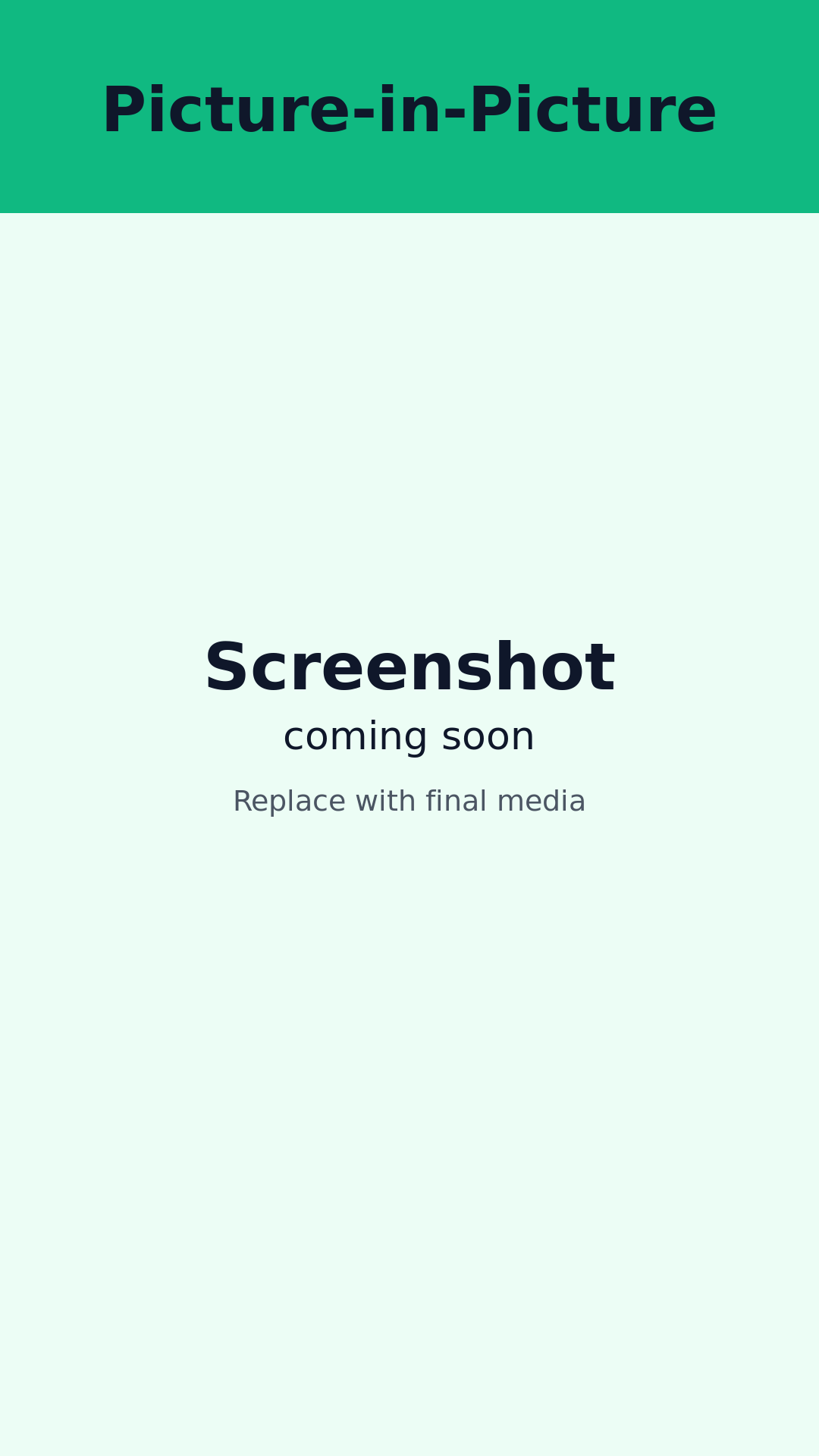 Placeholder for picture in picture screenshot